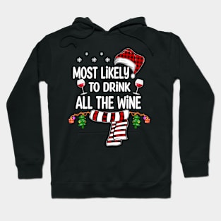 Most Likely To Drink All The Wine Hoodie